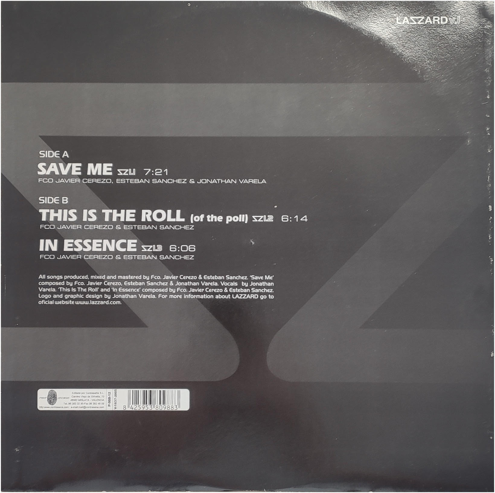 Contraportada del disco LAZZARD - SAVE ME! (Contraseña Records 2005). Diseño de portada y logotipo de LAZZARD creado por Jonathan Varela Contraportada del disco LAZZARD - SAVE ME! (Contraseña Records 2005). Diseño de portada y logotipo de LAZZARD creado por Jonathan Varela